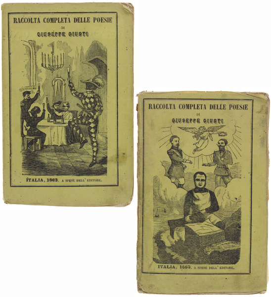 RACCOLTA COMPLETA DELLE POESIE DI GIUSEPPE GIUSTI con l'aggiunta d'altri …