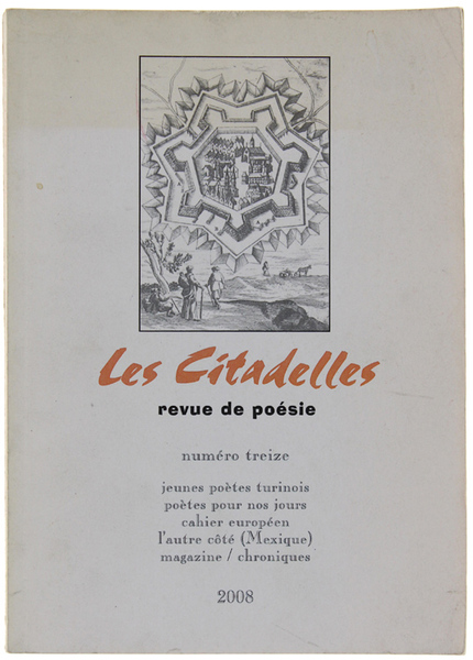 LES CITADELLES - Revue de poésie. Numèro 13 - 2008.