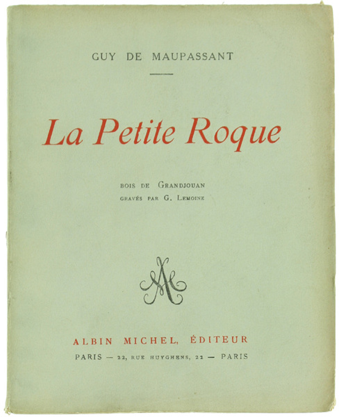 LA PETITE ROQUE. Dessins de Granjouan. Gravures sur bois par …
