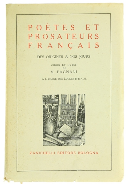 POETES ET PROSATEURS FRANÇAIS DES ORIGINES A NOS JOURS.