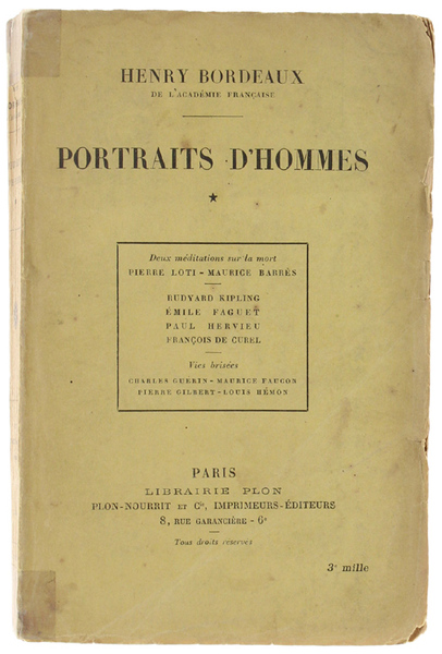 PORTRAITS D'HOMMES. Volume I: P.Loti, M.Barrès, R.Kipling, E.Faguet, P.Hervieu, F.De …