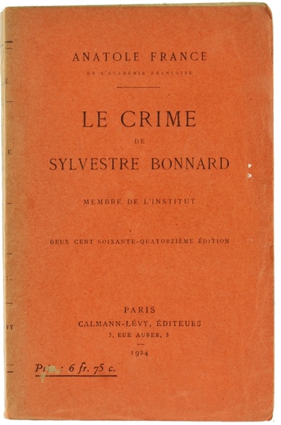 LE CRIME DE SYLVESTRE BONNARD Membre de l'Institut.