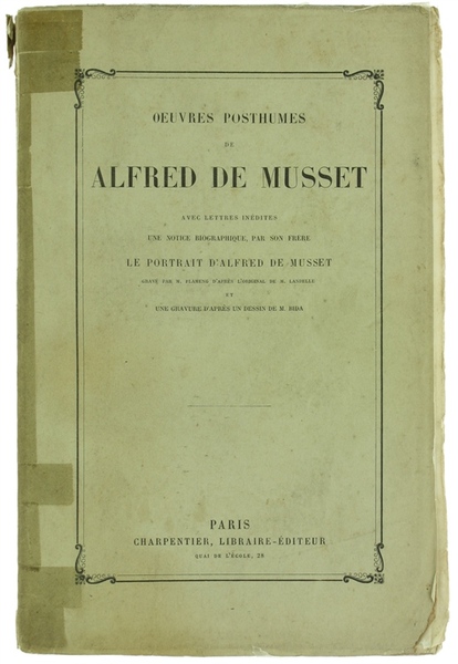 OEUVRES POSTHUMES avec lettres inédites, une notice biographique, par son …