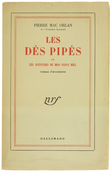 LES DÉS PIPÉS ou Les aventures de miss Fanny Hill. …