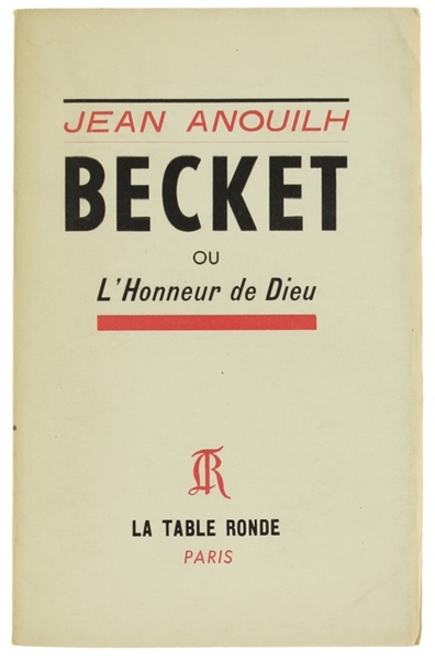 BECKET ou L'Honneur de Dieu.