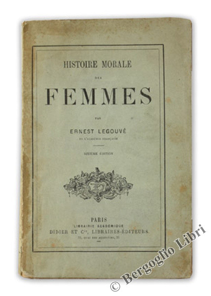 HISTOIRE MORALE DES FEMMES
