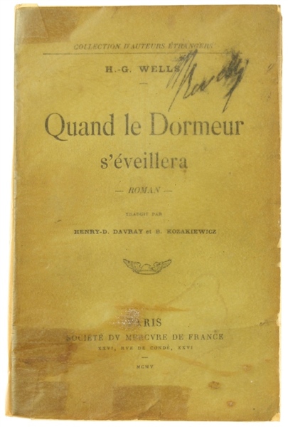 QUAND LE DORMEUR S'EVEILLERA. Roman.