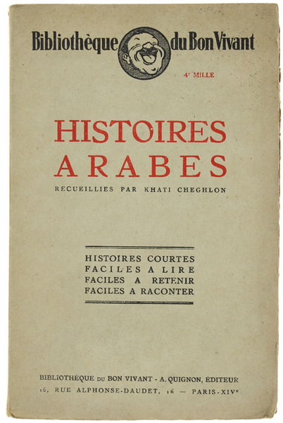 HISTOIRES ARABES. Histoires courtes, faciles à lire, faciles à retenir, …