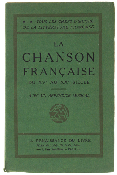 LA CHANSON FRANÇAISE DU XV AU XX SIECLE. Avec un …