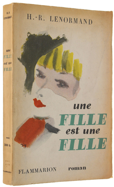 UNE FILLE EST UNE FILLE. Roman.
