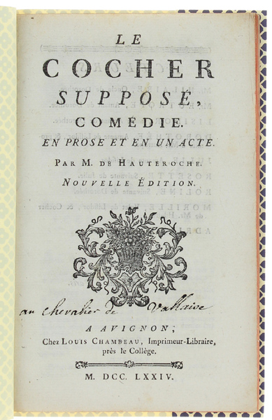 LE COCHER SUPPOSÉ, Comédie en prose et en un acte.