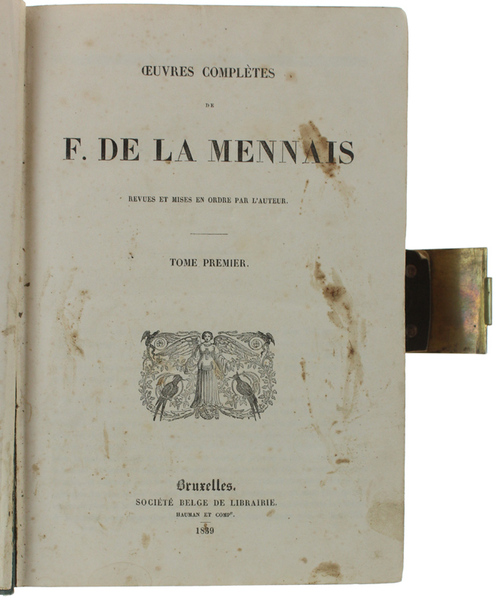 OEUVRES COMPLETES. Tome 1 (Essai sur l'indifférence - Defense de …