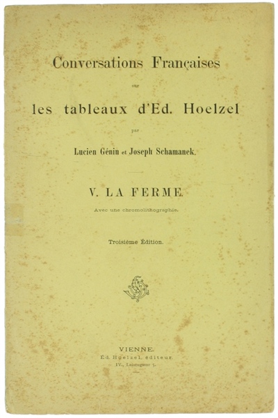 LA FERME. Conversations Françaises sur les Tableaux d'Ed.Hoelzel. Volume N. …