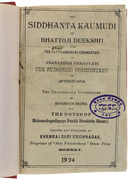 SIDDHANTA KAUMUDI OF BHATTOJI DEEKSHIT with the Tattvhodhini Commentari of …