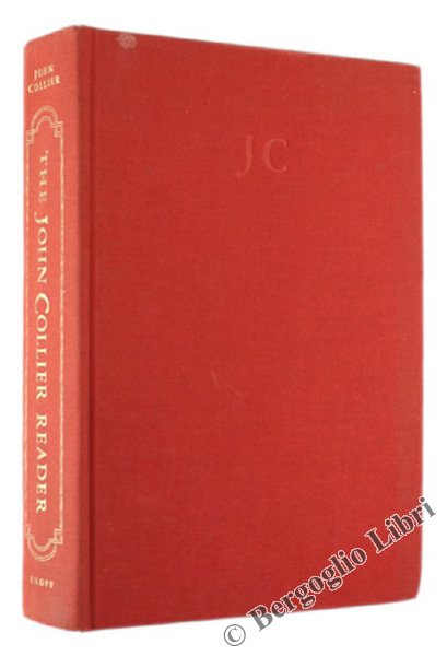 THE JOHN COLLIER READER.