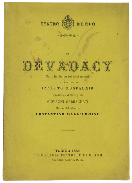 LA DEVADACY. Ballo in 5 atti e sei quadri. Teatro …