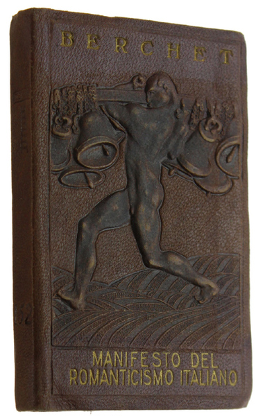 MANIFESTO DEL ROMANTICISMO ITALIANO. Raccolta di Breviari Intellettuali N. 152.