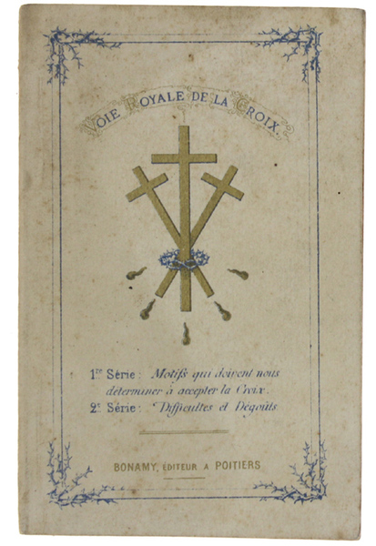 VOIE ROYALE DE LA CROIX.