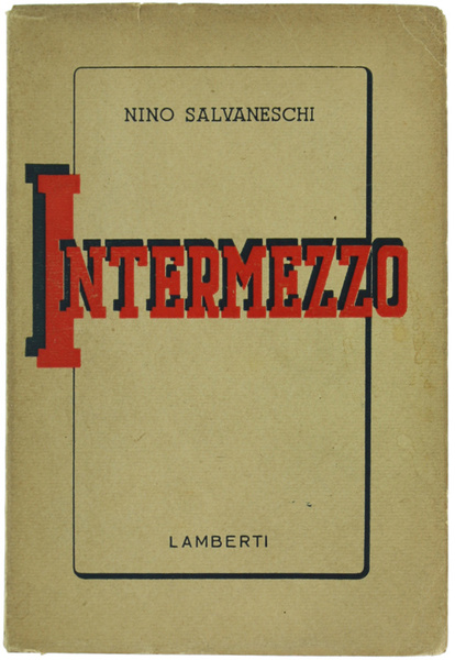 INTERMEZZO. [Prima edizione]