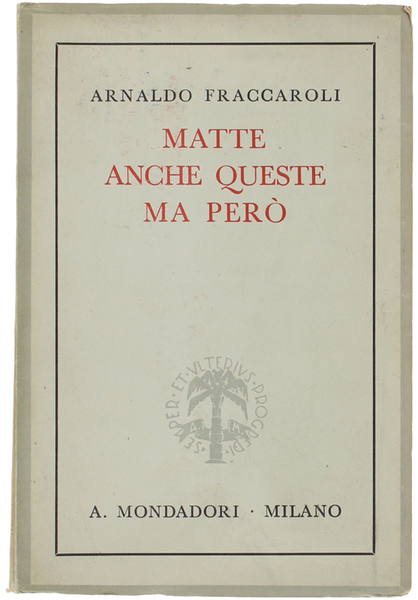 MATTE ANCHE QUESTE, MA PERO'.