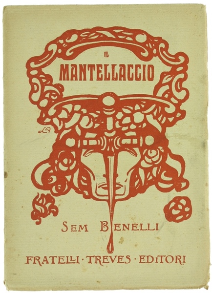 IL MANTELLACCIO. Poema drammatico in quattro atti.