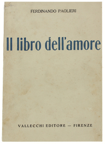 IL LIBRO DELL'AMORE [prima edizione]