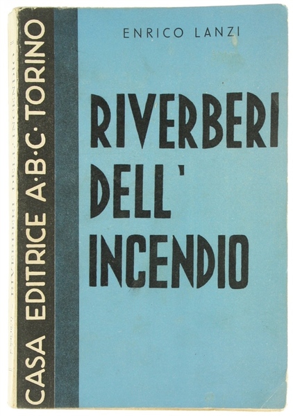 RIVERBERI DELL'INCENDIO.