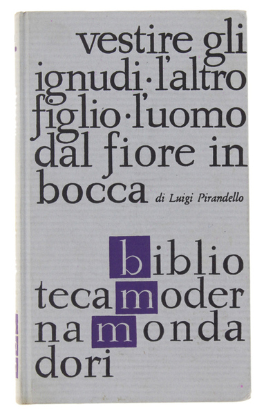 MASCHERE NUDE. Vestire gli ignudi - L'altro figlio - L'uomo …