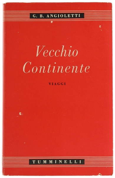 VECCHIO CONTINENTE. Viaggi.