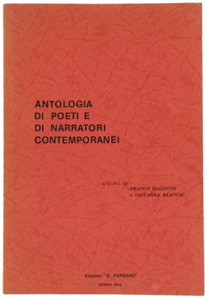 ANTOLOGIA DI POETI E DI NARRATORI CONTEMPORANEI.