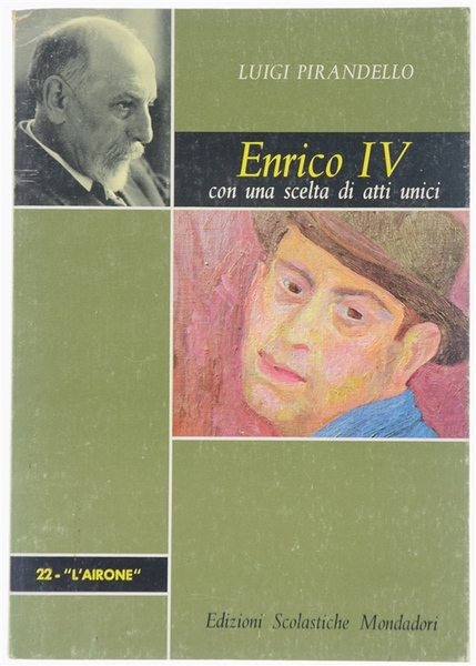 ENRICO IV con una scelta di atti unici.