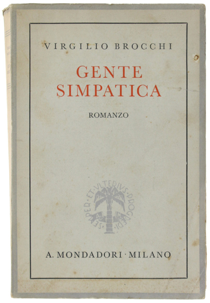 GENTE SIMPATICA. Romanzo (2a edizione)