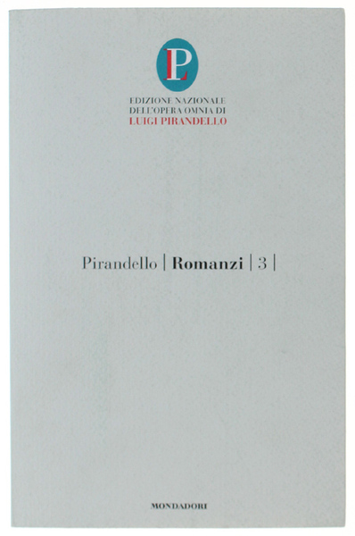 ROMANZI - Volume 3: I Vecchi e i Giovani.