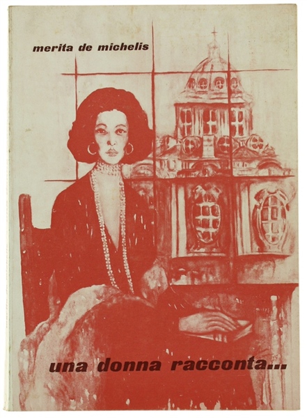 UNA DONNA RACCONTA.