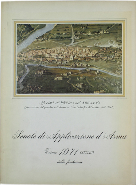 SCUOLE DI APPLICAZIONE D'ARMA. Annuario 1971
