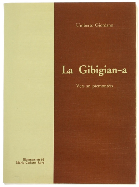 LA GIBIGIAN-A. Vers an piemontèis. Illustrassion êd Mario Caffaro-Röre.