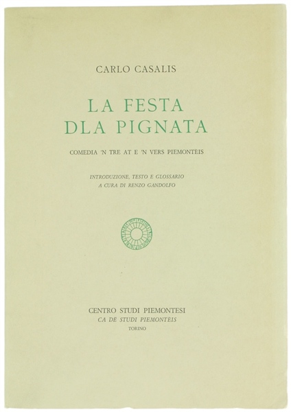 LA FESTA DLA PIGNATA. Comedia 'n tre at e 'n …