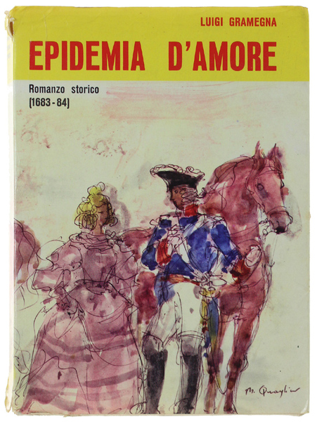 EPIDEMIA D'AMORE. Romanzo storico (1683-84)