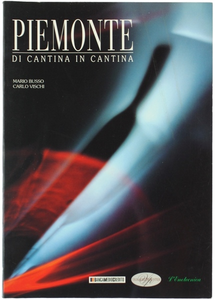 PIEMONTE DI CANTINA IN CANTINA. Turismo e cultura attraverso la …