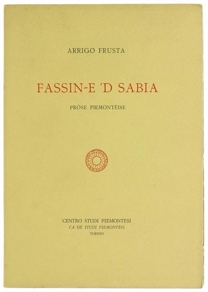 FASSIN-E 'D SABIA. Pròse Piemontèise.
