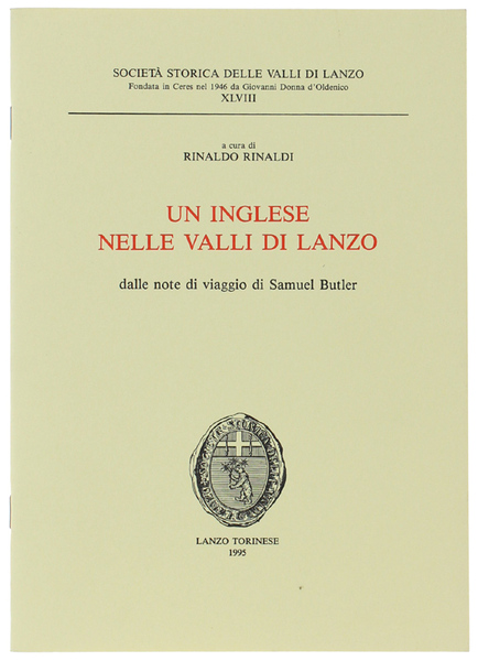 UN INGLESE NELLE VALLI DI LANZO. Dalle note di viaggio …