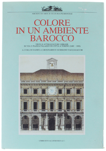 COLORE IN UN AMBIENTE BAROCCO. Tinte e attrezzature urbane di …