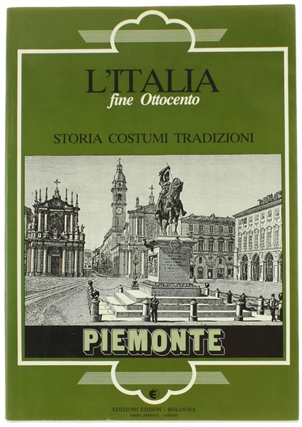 PIEMONTE. Da "Le Cento Città d'Italia".
