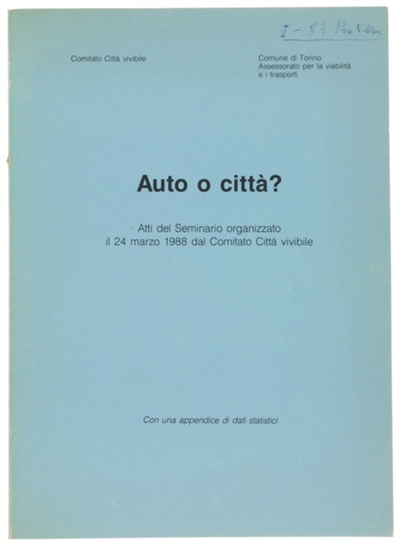 AUTO O CITTA'? Atti del Seminario organizzato il 24 marzo …