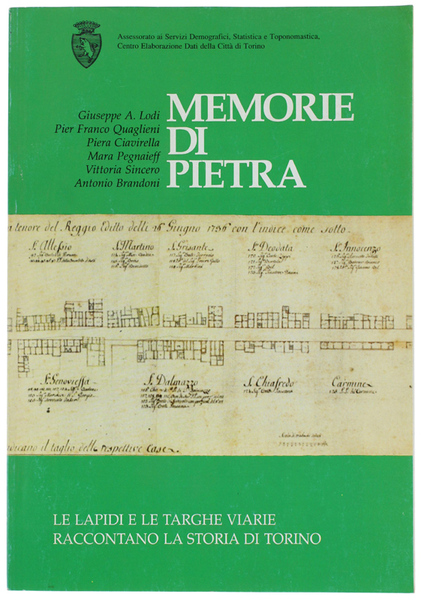 MEMORIE DI PIETRA. Le lapidi e le targhe viarie raccontano …
