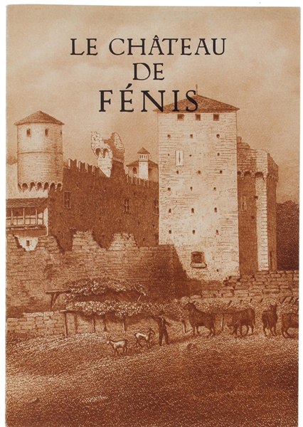 LE CHATEAU DE FENIS.