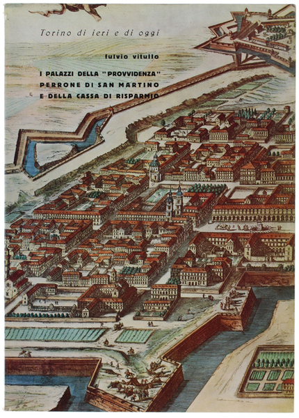 TORINO DI IERI E DI OGGI: I PALAZZI DELLA "PROVVIDENZA" …