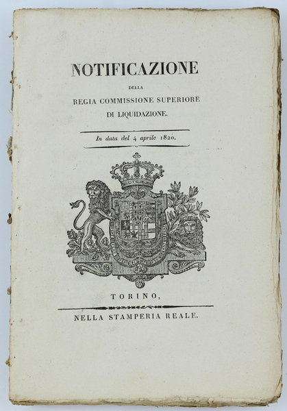NOTIFICAZIONE DELLA REGIA COMMISSIONE SUPERIORE DI LIQUIDAZIONE. In data 4 …