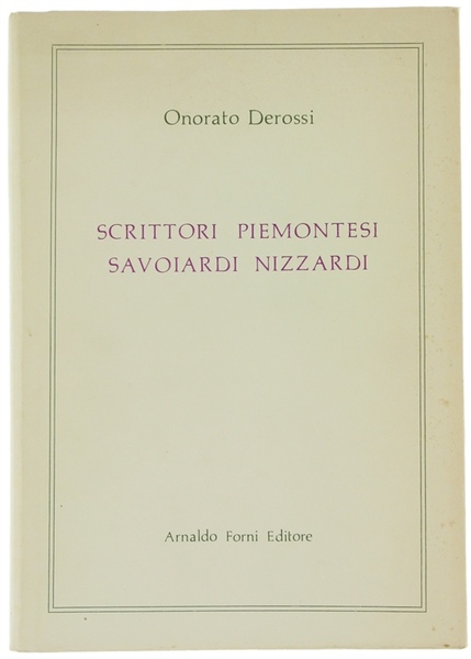 SCRITTORI PIEMONTESI SAVOIARDI NIZZARDI registrati nei cataloghi del vescovo F.A.Della …