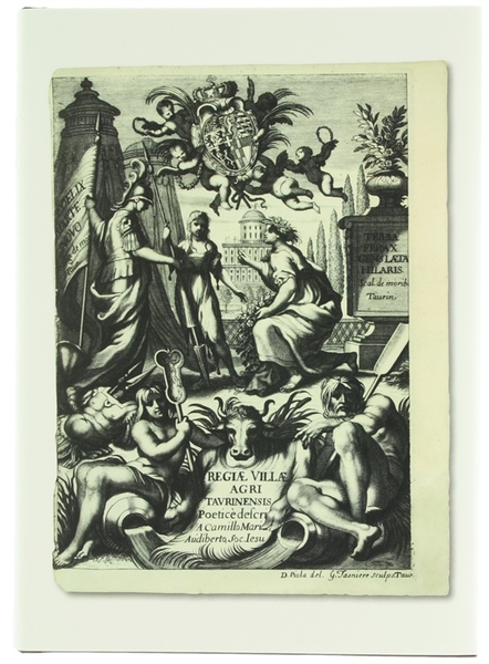 REGIAE VILLAE POETICE DESCRIPTAE ET REGIAE CELSITUDINI VICTORIS AMEDEI II …